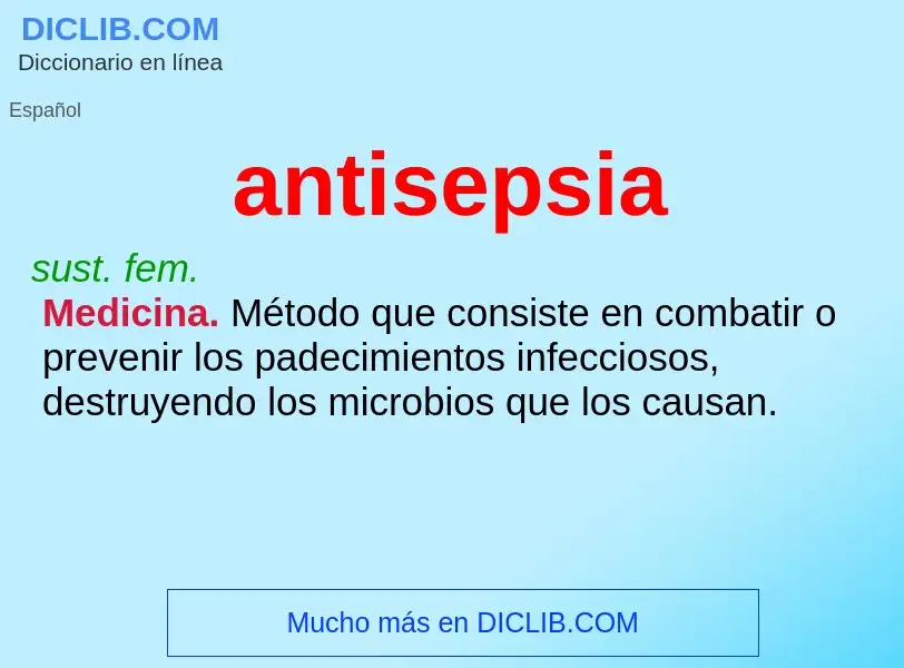 What is antisepsia - definition