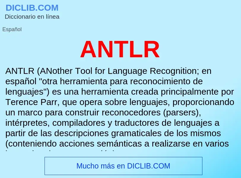 ¿Qué es ANTLR? - significado y definición