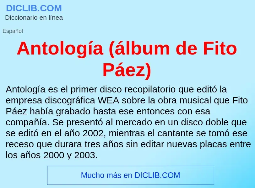 Что такое Antología (álbum de Fito Páez) - определение