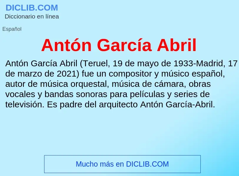 O que é Antón García Abril - definição, significado, conceito