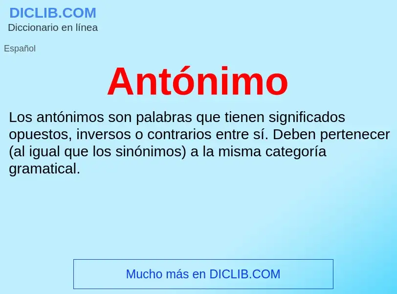 ¿Qué es Antónimo? - significado y definición