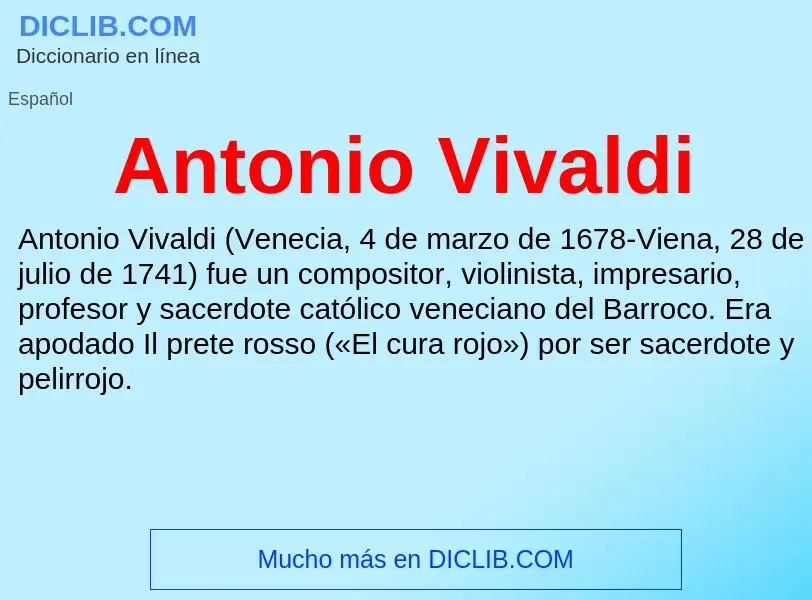 ¿Qué es Antonio Vivaldi? - significado y definición