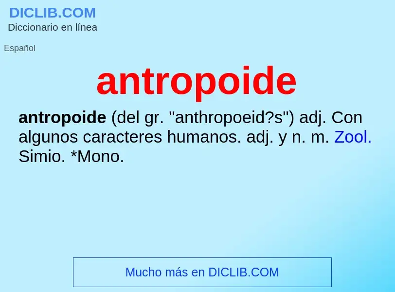 ¿Qué es antropoide? - significado y definición