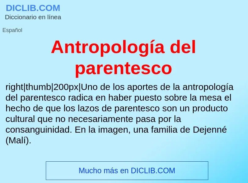 Что такое Antropología del parentesco - определение