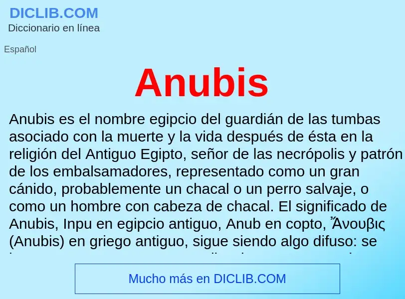 ¿Qué es Anubis? - significado y definición