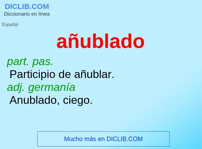 Wat is añublado - definition