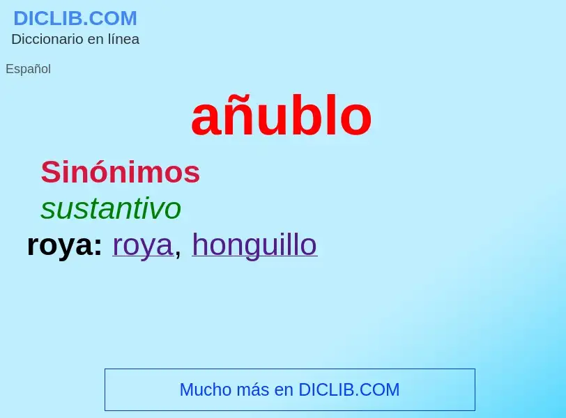 What is añublo - meaning and definition