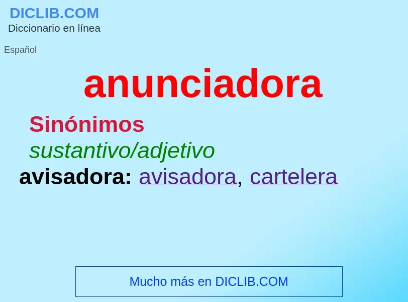 ¿Qué es anunciadora? - significado y definición