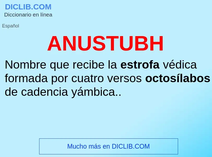 ¿Qué es ANUSTUBH? - significado y definición