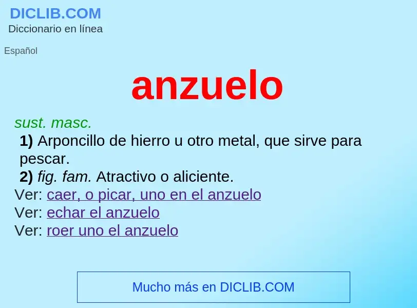 What is anzuelo - meaning and definition