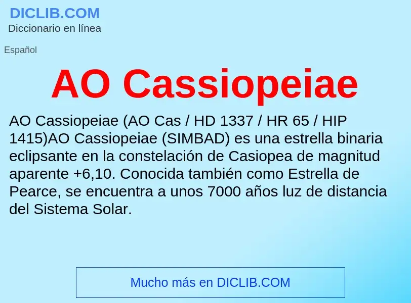 ¿Qué es AO Cassiopeiae? - significado y definición