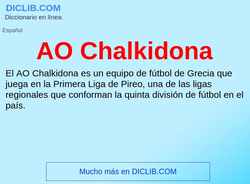 ¿Qué es AO Chalkidona? - significado y definición