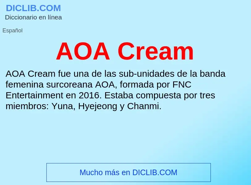 ¿Qué es AOA Cream? - significado y definición