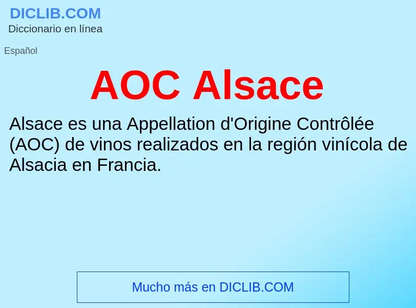 ¿Qué es AOC Alsace? - significado y definición