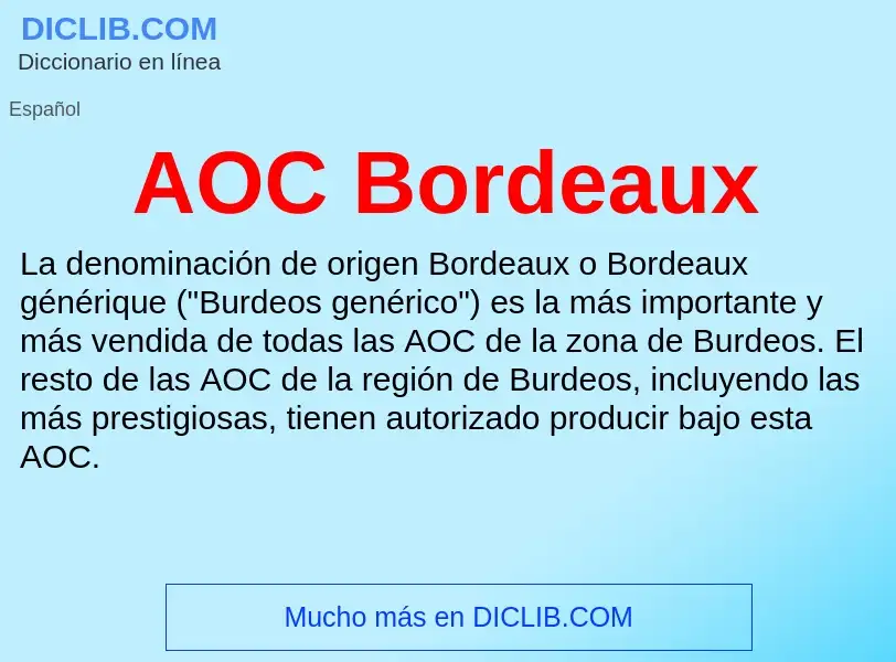 ¿Qué es AOC Bordeaux? - significado y definición