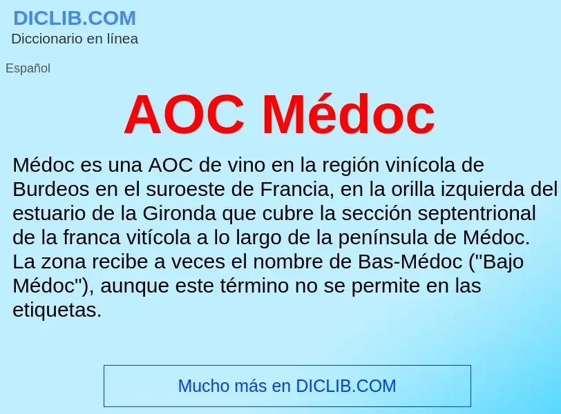 ¿Qué es AOC Médoc? - significado y definición