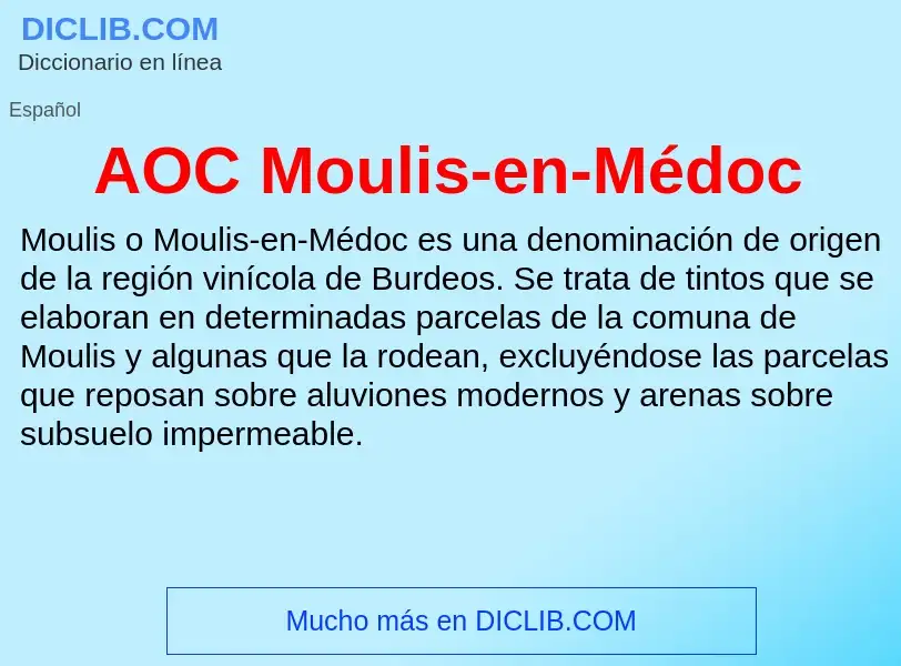 Что такое AOC Moulis-en-Médoc - определение