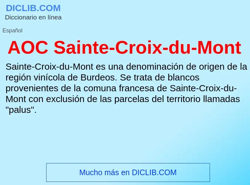 ¿Qué es AOC Sainte-Croix-du-Mont? - significado y definición