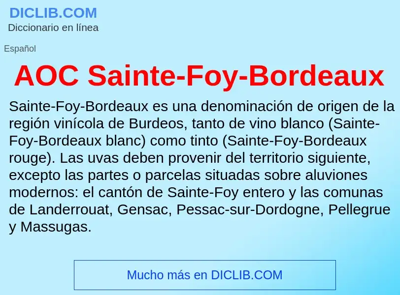 ¿Qué es AOC Sainte-Foy-Bordeaux? - significado y definición