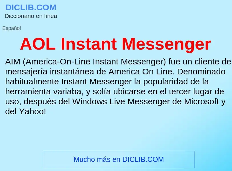 Что такое AOL Instant Messenger - определение