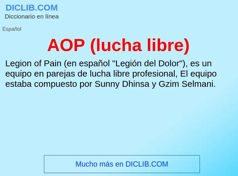 ¿Qué es AOP (lucha libre)? - significado y definición