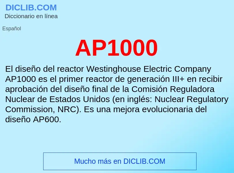 ¿Qué es AP1000? - significado y definición