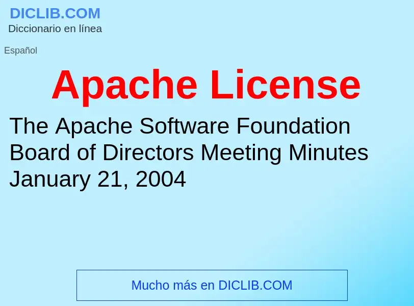 ¿Qué es Apache License? - significado y definición