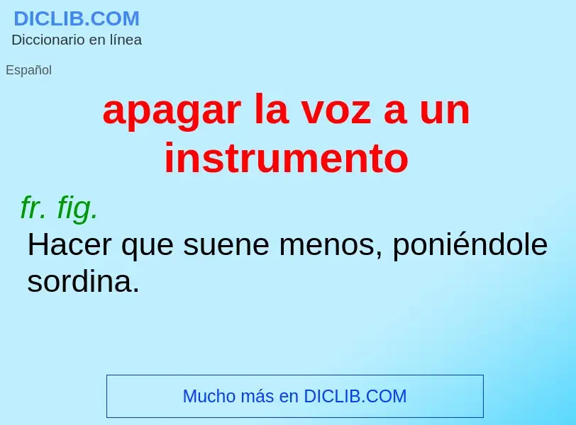 O que é apagar la voz a un instrumento - definição, significado, conceito