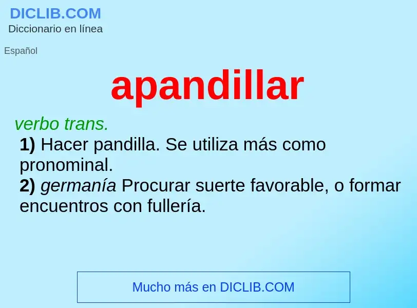 What is apandillar - meaning and definition