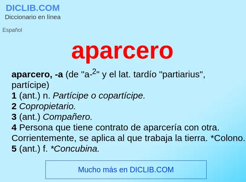 ¿Qué es aparcero? - significado y definición