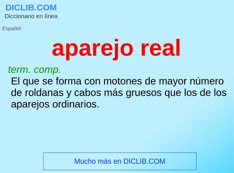 Was ist aparejo real - Definition