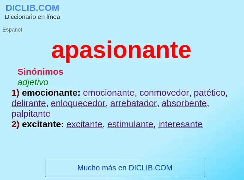 O que é apasionante - definição, significado, conceito