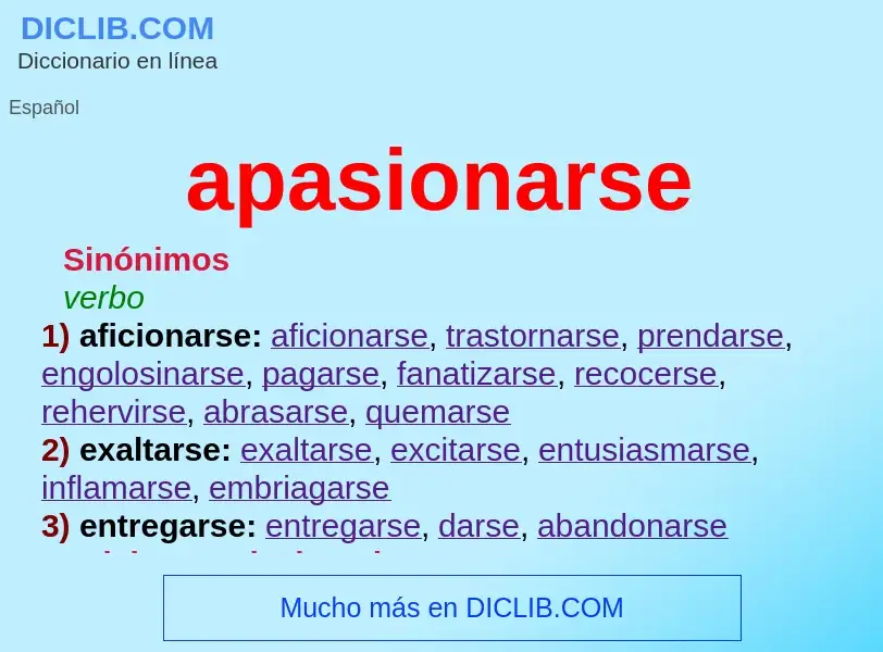 What is apasionarse - definition