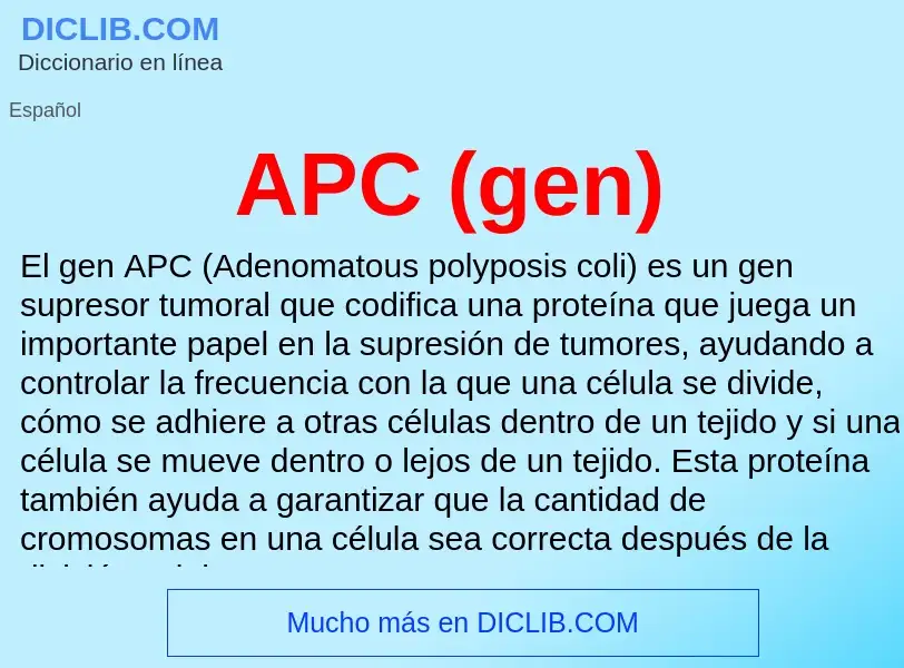 ¿Qué es APC (gen)? - significado y definición