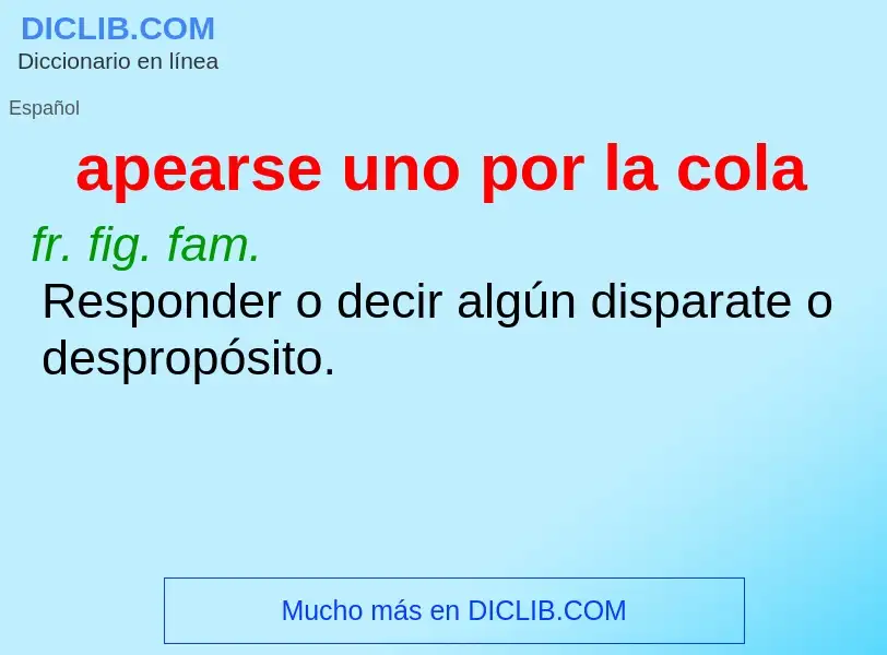 ¿Qué es apearse uno por la cola? - significado y definición