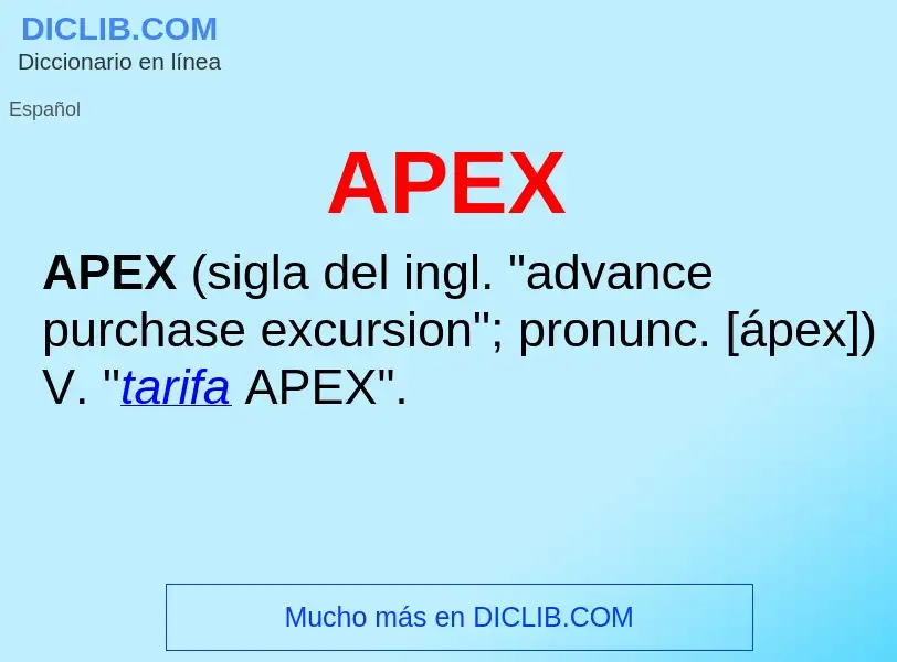 ¿Qué es APEX? - significado y definición