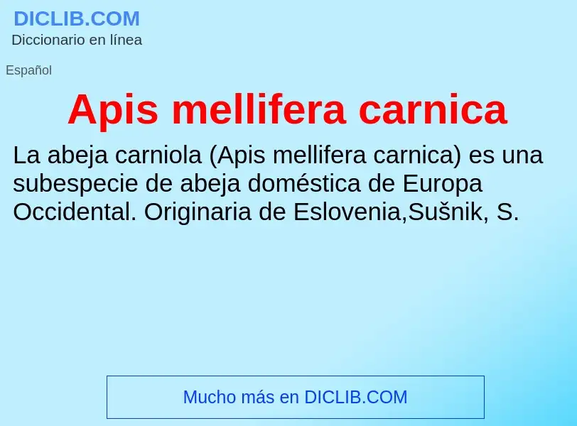 Что такое Apis mellifera carnica - определение