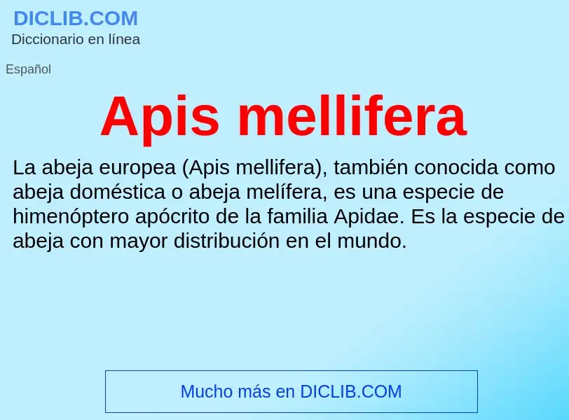 ¿Qué es Apis mellifera? - significado y definición