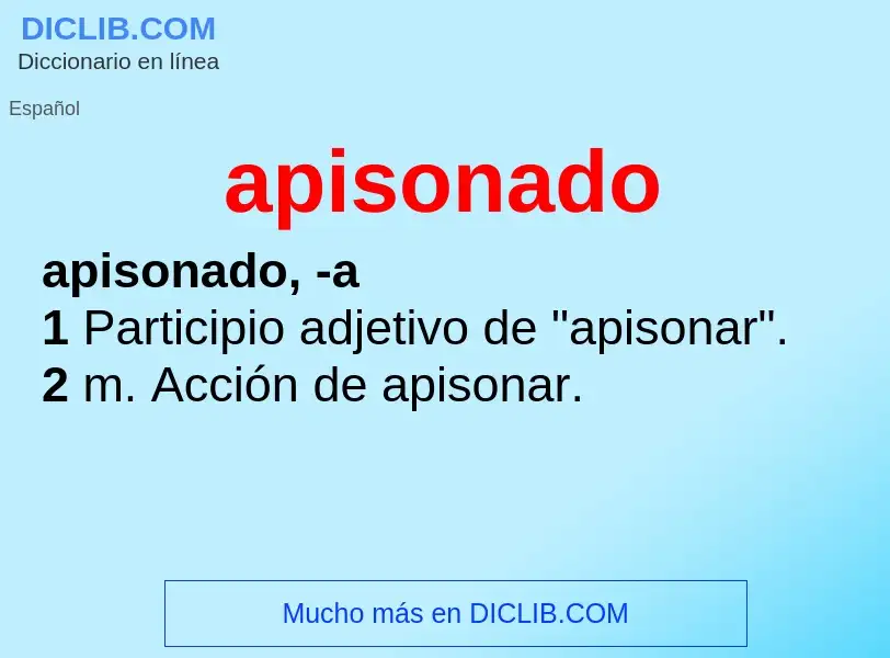 Wat is apisonado - definition