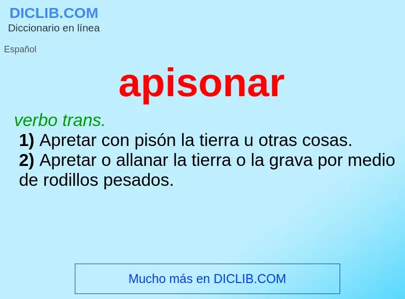 ¿Qué es apisonar? - significado y definición