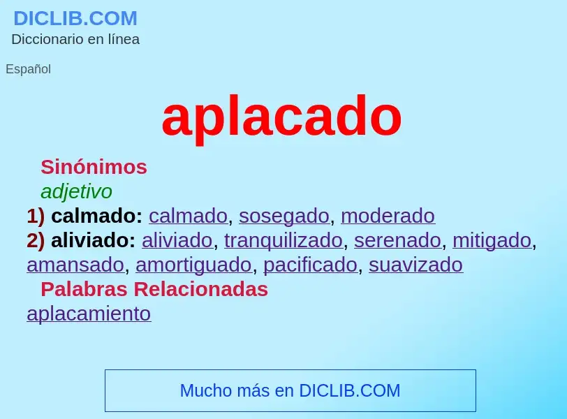 ¿Qué es aplacado? - significado y definición