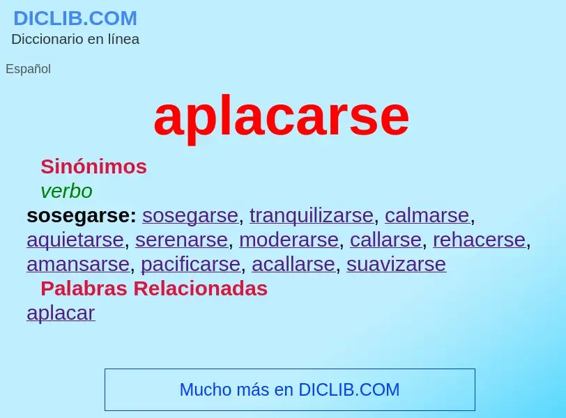 What is aplacarse - definition