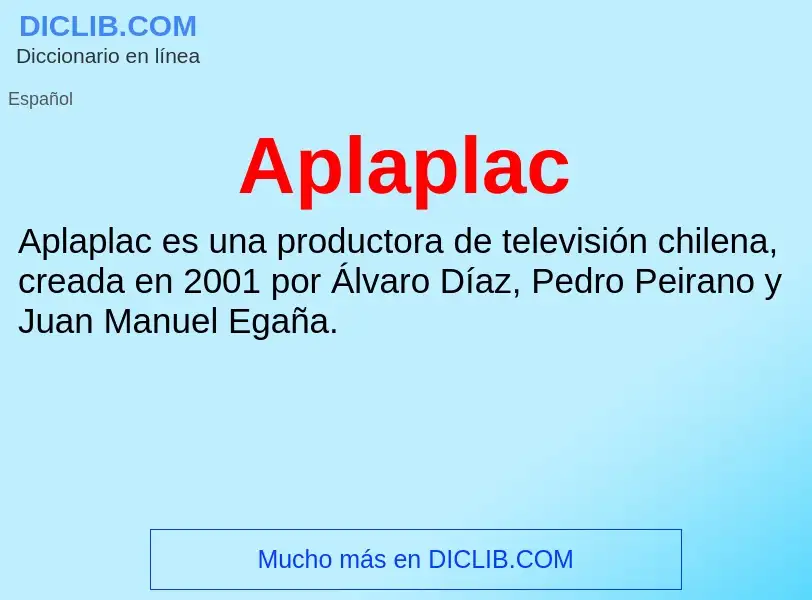 ¿Qué es Aplaplac? - significado y definición