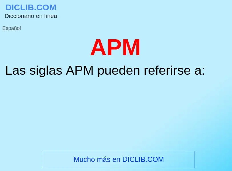 ¿Qué es APM? - significado y definición