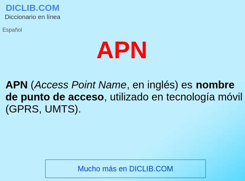 ¿Qué es APN ? - significado y definición