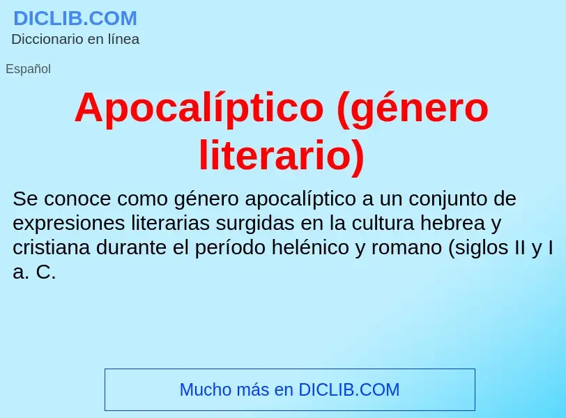 Che cos'è Apocalíptico (género literario) - definizione