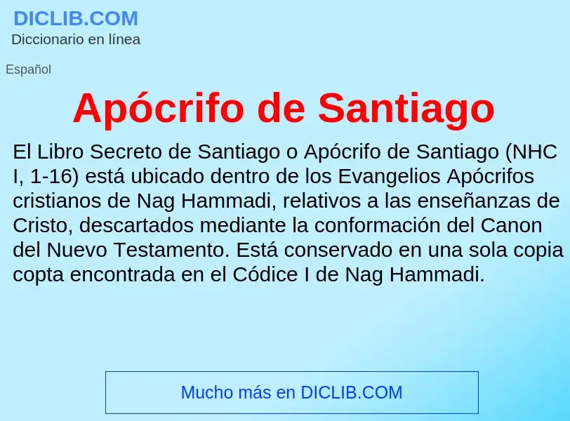 Was ist Apócrifo de Santiago - Definition