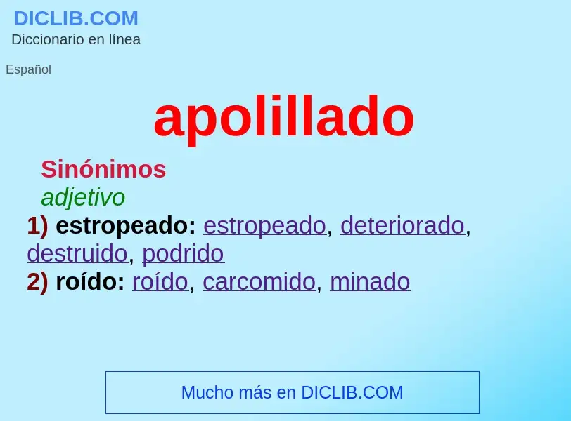 Wat is apolillado - definition