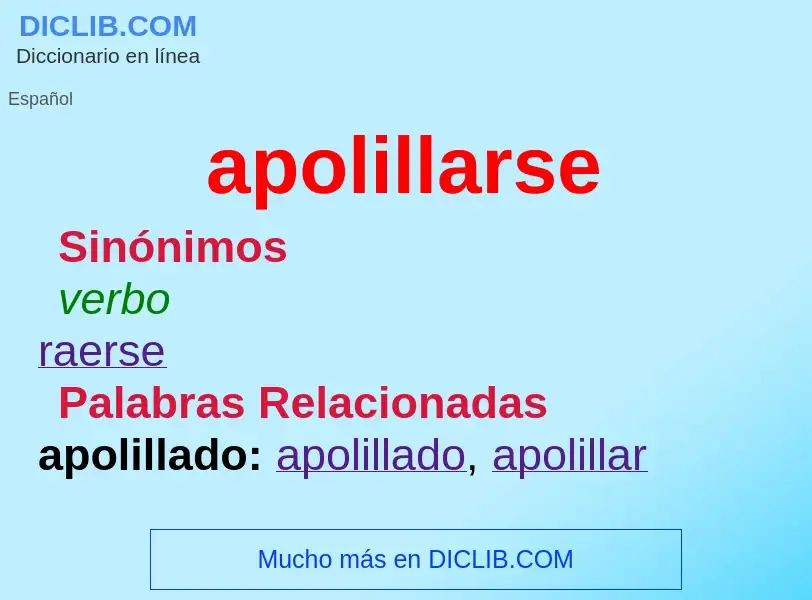 What is apolillarse - meaning and definition