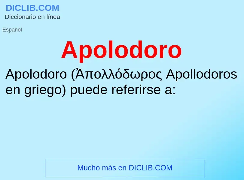 ¿Qué es Apolodoro? - significado y definición